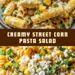 Creamy Street Corn Pasta Salad 16 Pinterest Hidden Image
