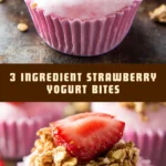 3 Ingredient Strawberry Yogurt Bites 14 Pinterest Hidden Image