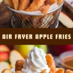 Air Fryer Apple Fries 17 Pinterest Hidden Image