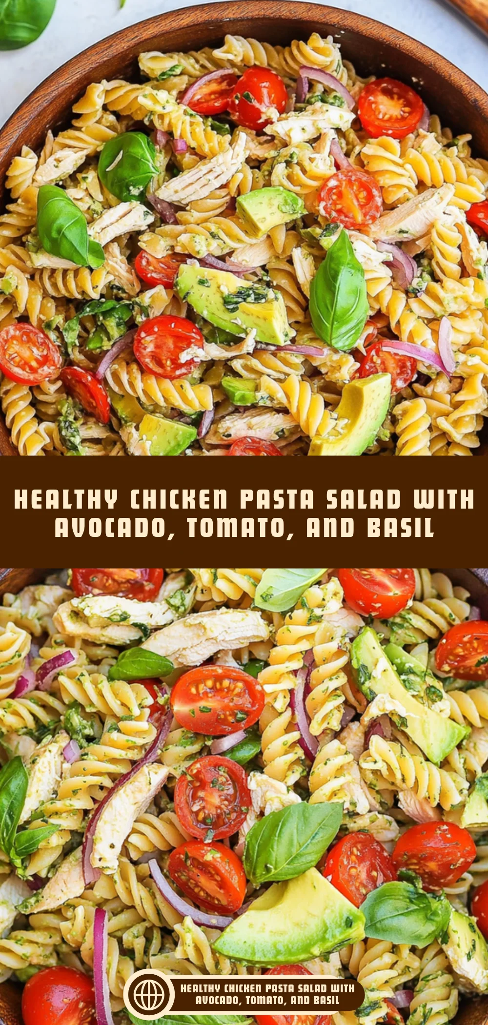Healthy Chicken Pasta Salad with Avocado, Tomato, and Basil 19 Pinterest Hidden Image
