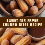Sweet Air Fryer Churro Bites Recipe 17 Pinterest Hidden Image
