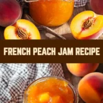 French Peach Jam Recipe 15 Pinterest Hidden Image