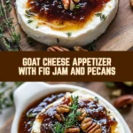 Goat Cheese Appetizer with Fig Jam and Pecans 16 Pinterest Hidden Image