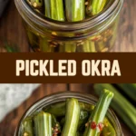 Pickled Okra 20 Pinterest Hidden Image