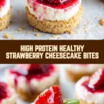 High Protein Healthy Strawberry Cheesecake Bites 20 Pinterest Hidden Image
