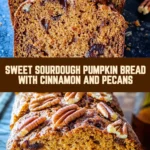 Sweet Sourdough Pumpkin Bread with Cinnamon and Pecans 23 Pinterest Hidden Image